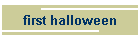 first halloween
