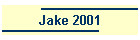 Jake 2001