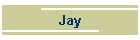 Jay