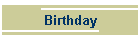 Birthday