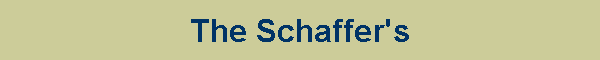 The Schaffer's